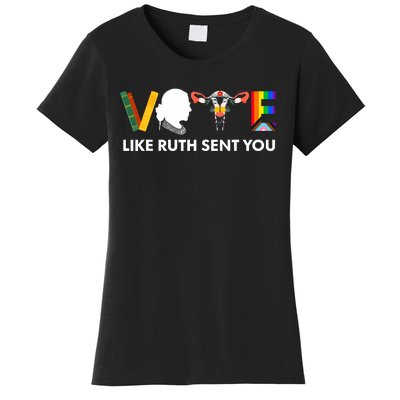 Vote Like Ruth Sent You Uterus Feminist Lgbt Women's T-Shirt