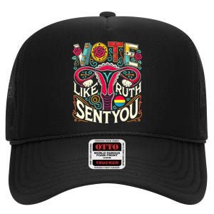 Vote Like Ruth Sent You Rbg Feminist Voting Inspirational High Crown Mesh Back Trucker Hat