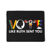 Vote Like Ruth Sent You Funny Uterus Feminist Lgbt Mousepad