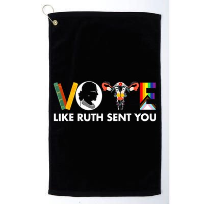 Vote Like Ruth Sent You Funny Uterus Feminist Lgbt Platinum Collection Golf Towel