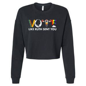 Vote Like Ruth Sent You Funny Uterus Feminist Lgbt Cropped Pullover Crew