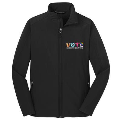 Vote Like Ruth Sent You Funny Uterus Feminist Lgbt Core Soft Shell Jacket