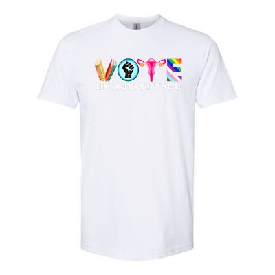 Vote Like Ruth Sent You Funny Uterus Feminist Lgbt Softstyle CVC T-Shirt