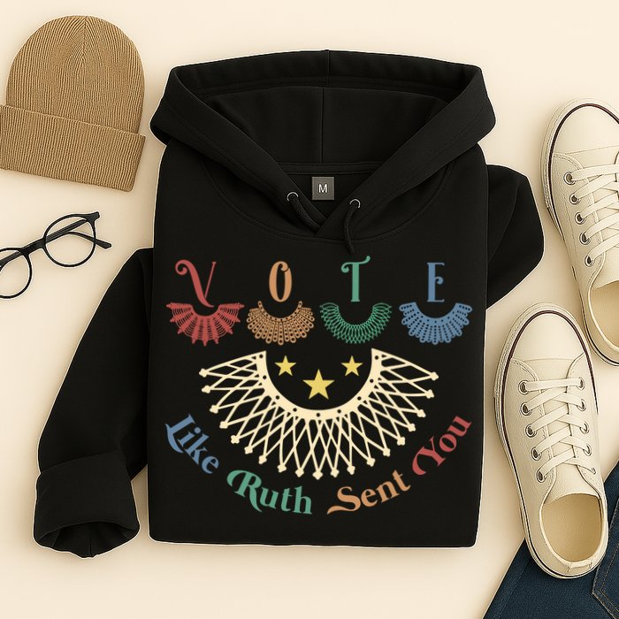 Vote Like Ruth Sent You Ruth Bader Ginsburg Rbg Hoodie
