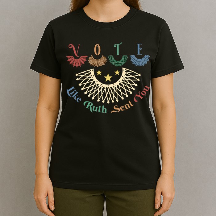 Vote Like Ruth Sent You Ruth Bader Ginsburg Rbg T-Shirt