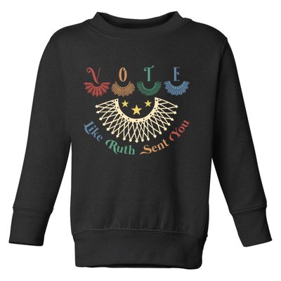 Vote Like Ruth Sent You Ruth Bader Ginsburg Rbg Toddler Sweatshirt