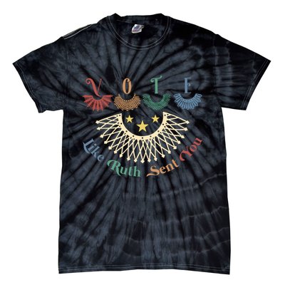 Vote Like Ruth Sent You Ruth Bader Ginsburg Rbg Tie-Dye T-Shirt