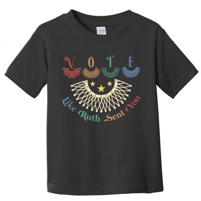 Vote Like Ruth Sent You Ruth Bader Ginsburg Rbg Toddler T-Shirt