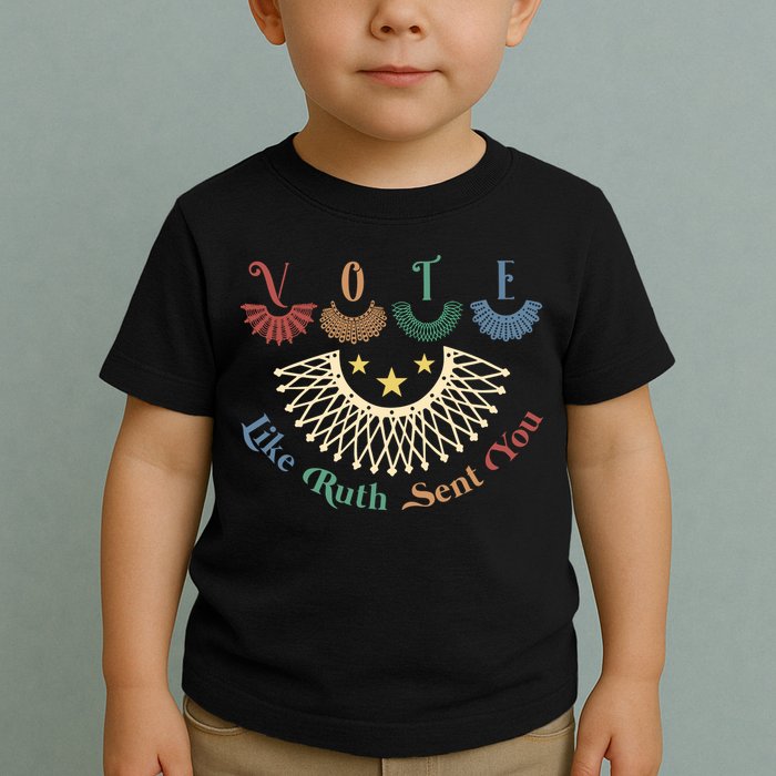 Vote Like Ruth Sent You Ruth Bader Ginsburg Rbg Toddler T-Shirt