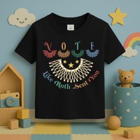 Vote Like Ruth Sent You Ruth Bader Ginsburg Rbg Toddler T-Shirt