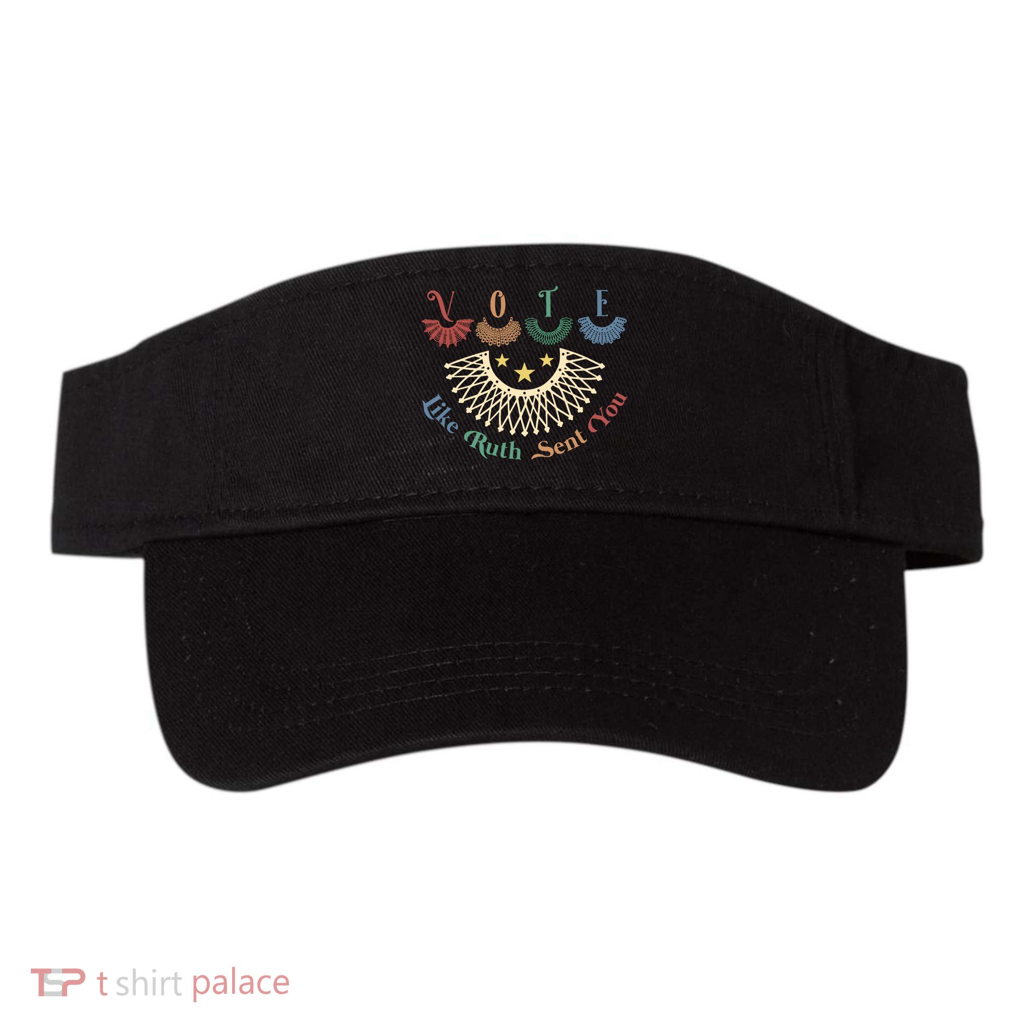 Vote Like Ruth Sent You Ruth Bader Ginsburg Rbg Visor