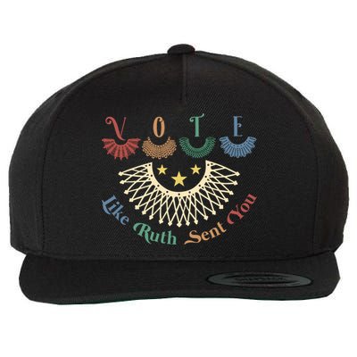 Vote Like Ruth Sent You Ruth Bader Ginsburg Rbg Wool Snapback Cap