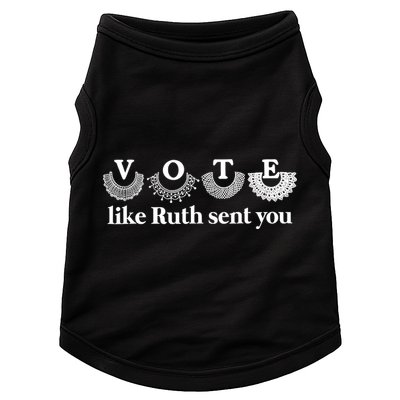 Vote Like Ruth Sent You Feminist Ruth Bader Ginsburg Rbg Doggie Tank