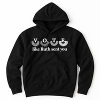 Vote Like Ruth Sent You Feminist Ruth Bader Ginsburg Rbg Hoodie