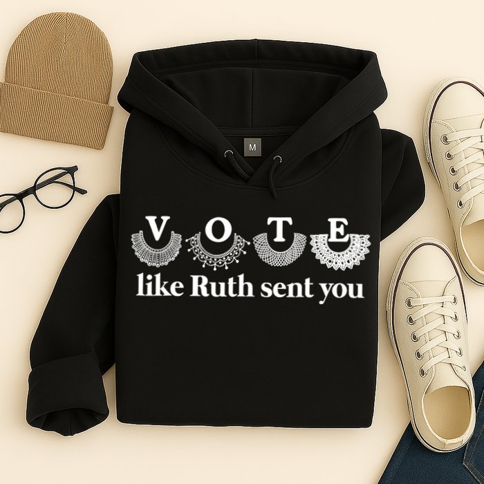 Vote Like Ruth Sent You Feminist Ruth Bader Ginsburg Rbg Hoodie