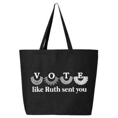 Vote Like Ruth Sent You Feminist Ruth Bader Ginsburg Rbg 25L Jumbo Tote