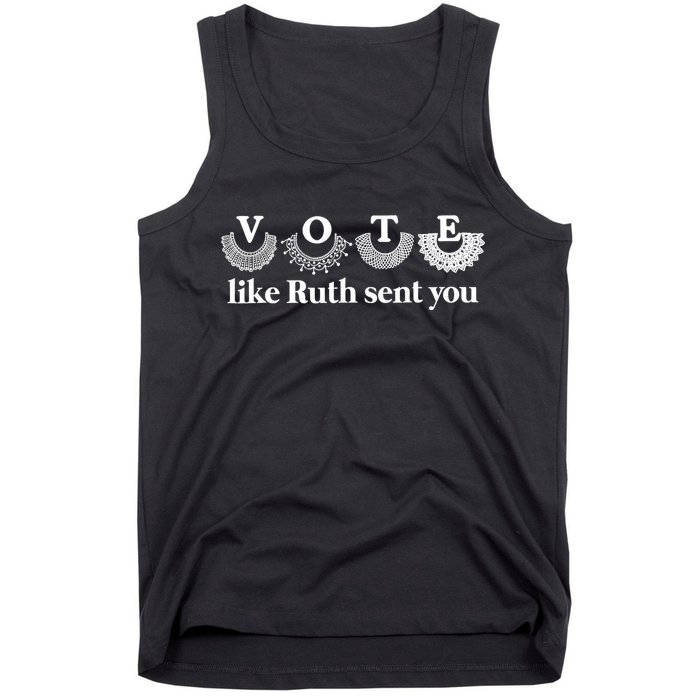 Vote Like Ruth Sent You Feminist Ruth Bader Ginsburg Rbg Tank Top