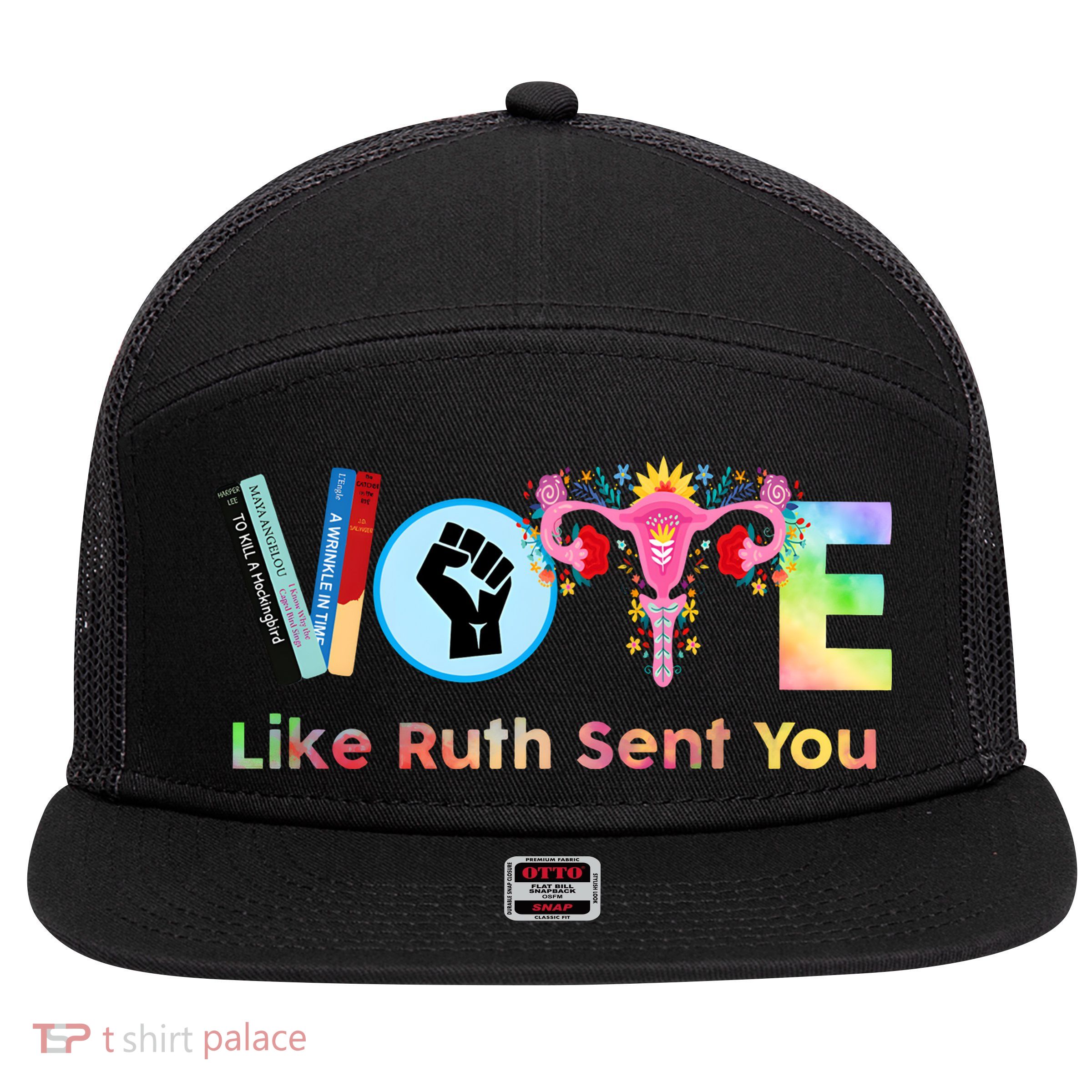Vote Like Ruth Sent You Feminist Ruth Bader Ginsburg Rbg 7 Panel Mesh Trucker Snapback Hat