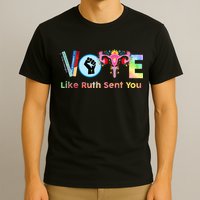 Vote Like Ruth Sent You Feminist Ruth Bader Ginsburg Rbg T-Shirt