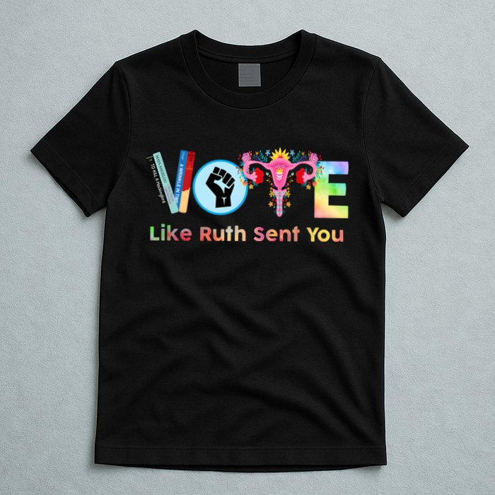 Vote Like Ruth Sent You Feminist Ruth Bader Ginsburg Rbg T-Shirt