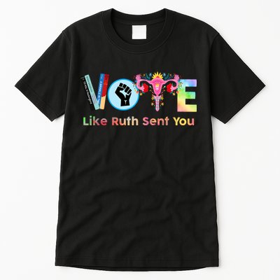 Vote Like Ruth Sent You Feminist Ruth Bader Ginsburg Rbg Tall T-Shirt