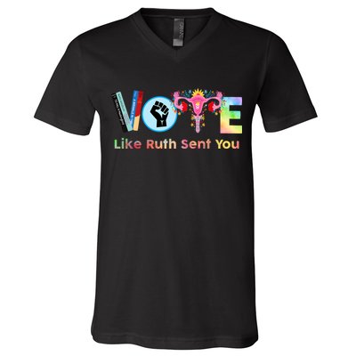 Vote Like Ruth Sent You Feminist Ruth Bader Ginsburg Rbg V-Neck T-Shirt