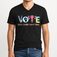 Vote Like Ruth Sent You Feminist Ruth Bader Ginsburg Rbg V-Neck T-Shirt