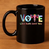 Vote Like Ruth Sent You Feminist Ruth Bader Ginsburg Rbg 11oz C Handle Ceramic Mug