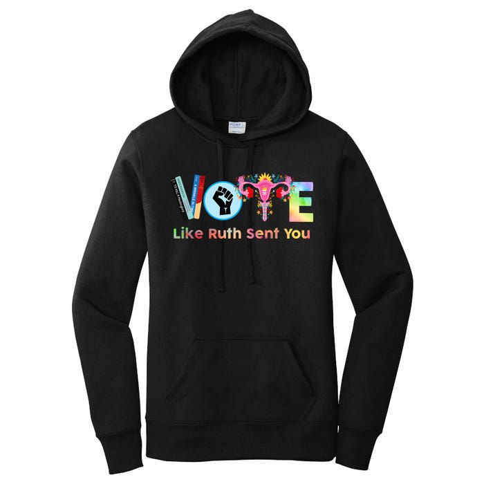 Vote Like Ruth Sent You Feminist Ruth Bader Ginsburg Rbg Women's Pullover Hoodie