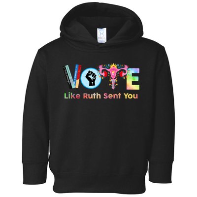 Vote Like Ruth Sent You Feminist Ruth Bader Ginsburg Rbg Toddler Hoodie