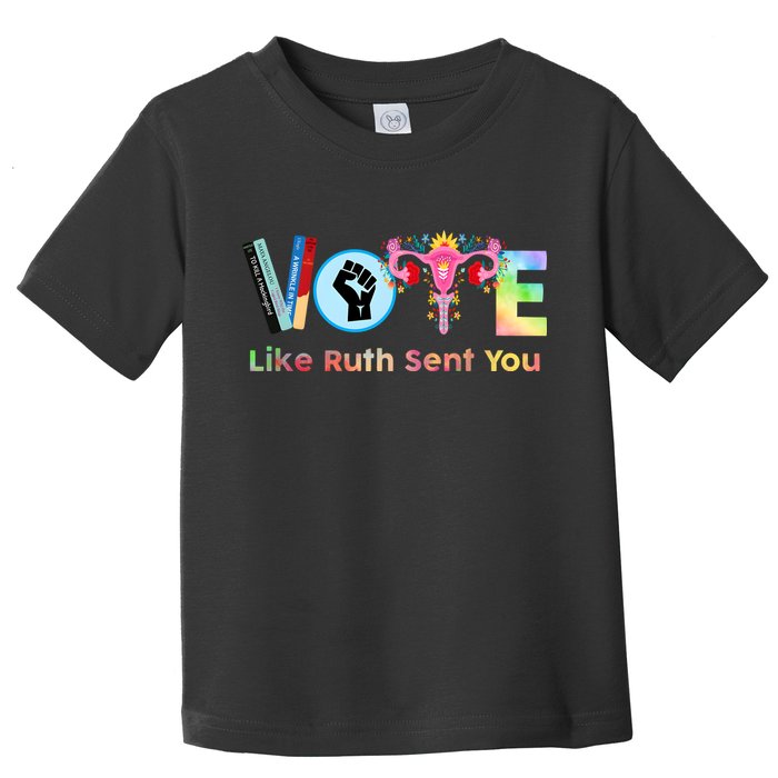 Vote Like Ruth Sent You Feminist Ruth Bader Ginsburg Rbg Toddler T-Shirt
