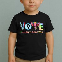 Vote Like Ruth Sent You Feminist Ruth Bader Ginsburg Rbg Toddler T-Shirt