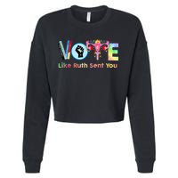 Vote Like Ruth Sent You Feminist Ruth Bader Ginsburg Rbg Cropped Pullover Crew