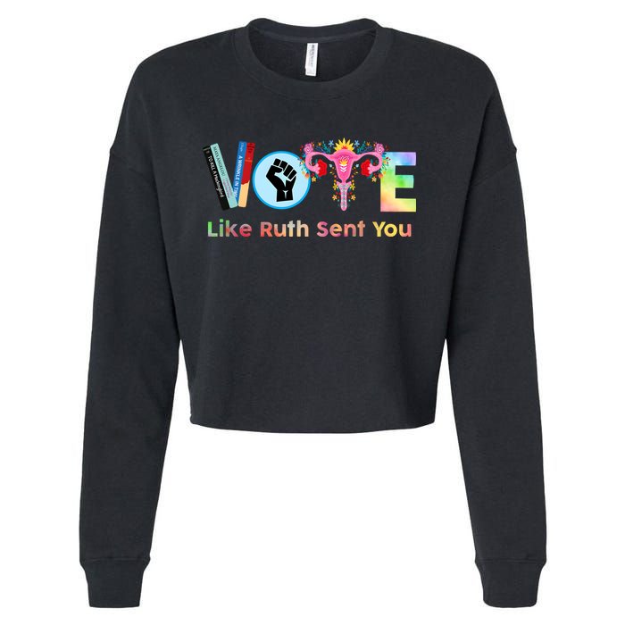 Vote Like Ruth Sent You Feminist Ruth Bader Ginsburg Rbg Cropped Pullover Crew
