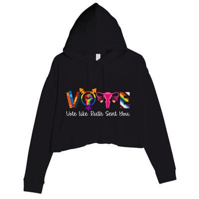 Vote Like Ruth Sent You Uterus Feminist Lgbt Crop Fleece Hoodie