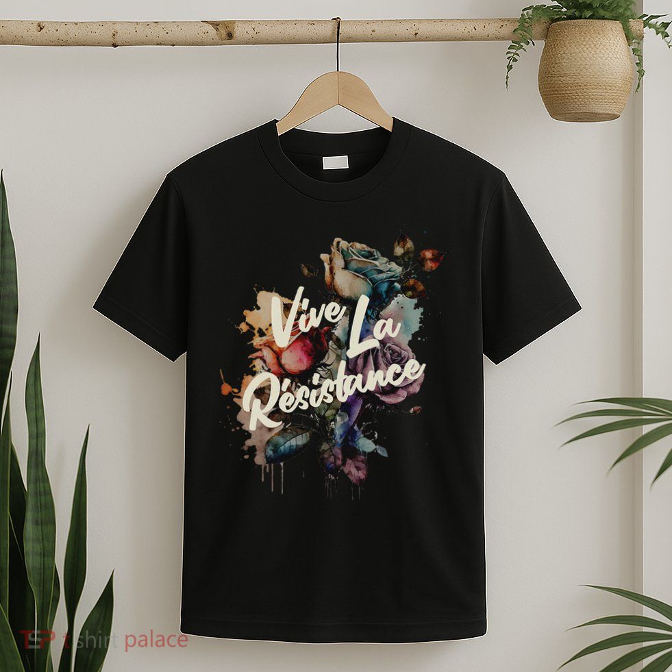 Vive La Résistance, Floral Feminist T-Shirt