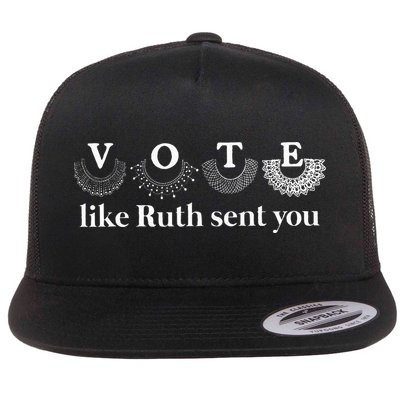 Vote Like Ruth Sent You Flat Bill Trucker Hat