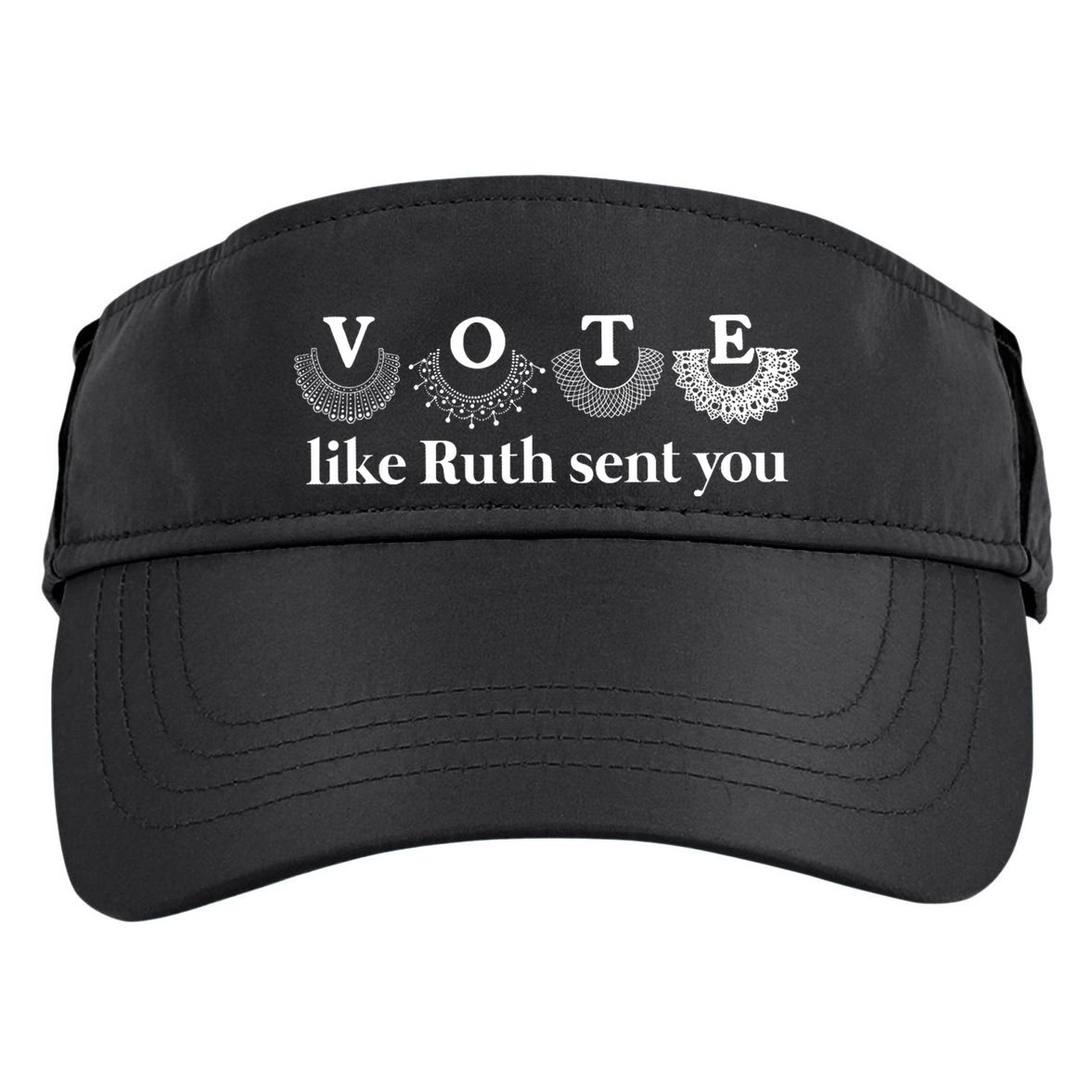 Vote Like Ruth Sent You Adult Drive Performance Visor