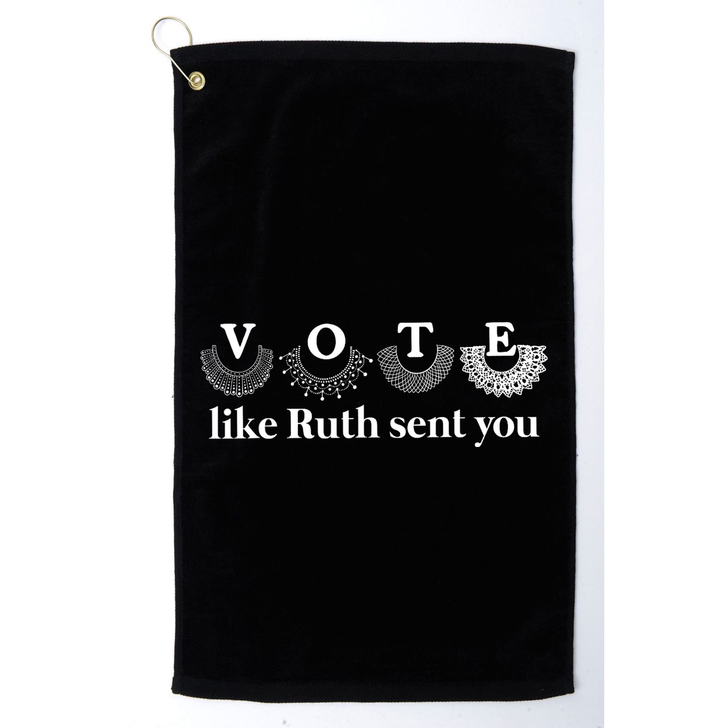 Vote Like Ruth Sent You Golf Towel