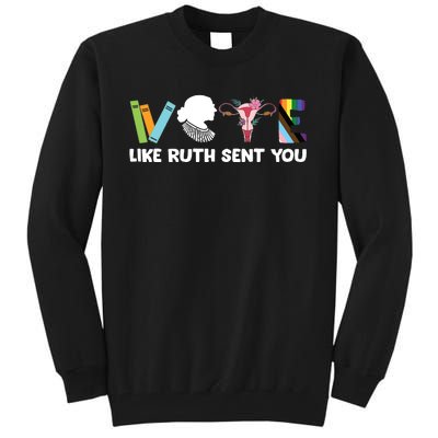 Vote Like Ruth Sent You Election 2024 Tall Sweatshirt