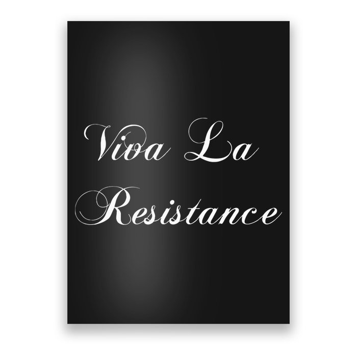 Viva La Resistance French Resist Anti Trump Poster