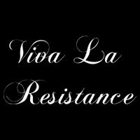 Viva La Resistance French Resist Anti Trump Poster
