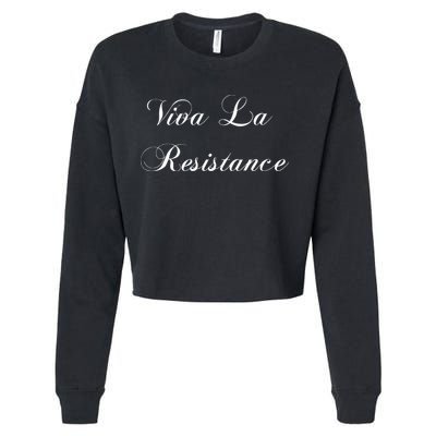 Viva La Resistance French Resist Anti Trump Cropped Pullover Crew