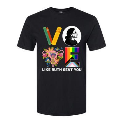 Vote Like Ruth Sent You Uterus Feminist Lgbt Usa President Kamalaharris Softstyle CVC T-Shirt