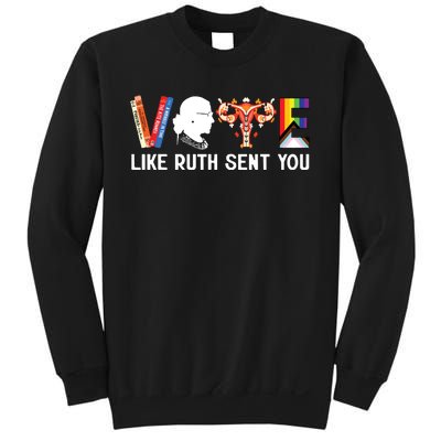 Vote Like Ruth Sent You Uterus Feminist Lgbt Funny Sweatshirt