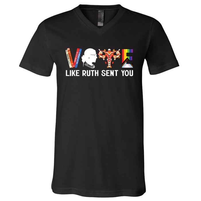 Vote Like Ruth Sent You Uterus Feminist Lgbt Funny V-Neck T-Shirt