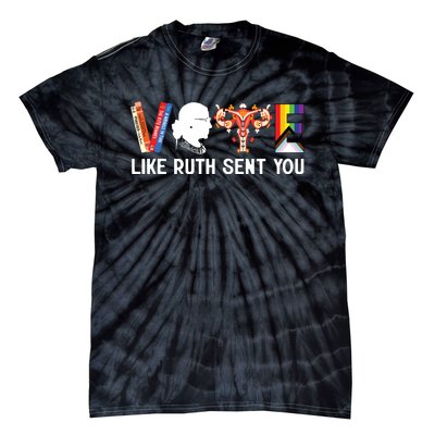 Vote Like Ruth Sent You Uterus Feminist Lgbt Funny Tie-Dye T-Shirt