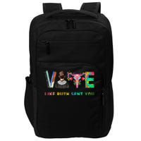 Vote Like Ruth Sent You Rbg Feminist Voting Inspirational Gift Impact Tech Backpack