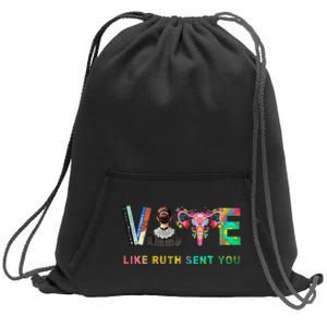 Vote Like Ruth Sent You Rbg Feminist Voting Inspirational Gift Sweatshirt Cinch Pack Bag