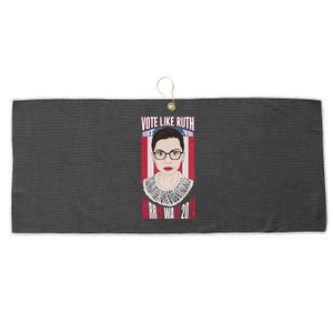 Vote Like Ruth Sent You! Vote For Women Rights Kamala 2024 Large Microfiber Waffle Golf Towel